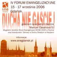 Forum Ewangelizacyjne - Gdańsk 2006 - "Ducha nie gaście"