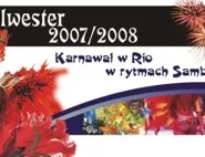 Sylwester 2007/2008 - Karnawał w Rio w rytmach Samby