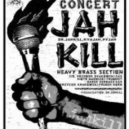 Jah Kill koncert