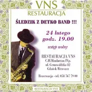 Śledzik z Detko Band w Restauracji VNS