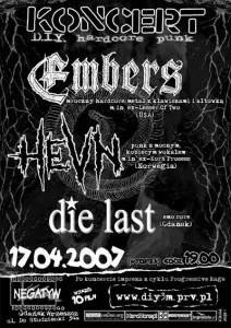 Hevn / Embers / Die Last 