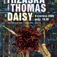 Trzaska/Thomas/Daisy
