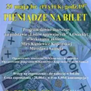'Pieniądze na bilet'- program słowno- muzyczny oparty na 'Listach śpiewających' A.Osieckiej