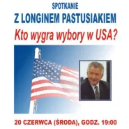 Spotkanie z Longinem Pastusiakiem