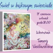 Świat w bajkowym zwierciadle