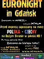 EuroNight in Gdańsk (w trakcie imprezy mecz: Polska - Czechy)