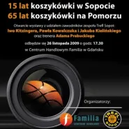 15 lat koszykówki w Sopocie, 65 lat koszykówki na Pomorzu