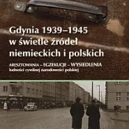 Promocja książki "Gdynia 1939-1945 w świetle źródeł niemieckich i polskich..."