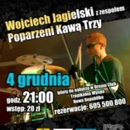 Koncert - Wojciech Jagielski i Poparzeni Kawą Trzy
