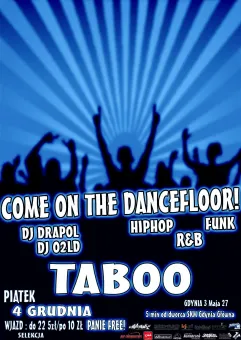 Come on the Dancefloor!!!