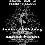 Snake Thursday & Naked Brown