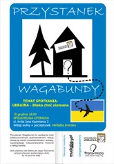 Przystanek Wagabundy: Bliska, choć nieznana - Ukraina