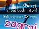 Speed badminton