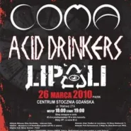 Coma, Acid Drinkers, Lipali