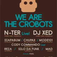We are the Crobots // Crobot Crew