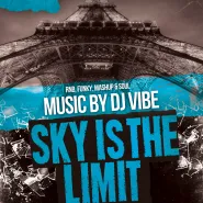 Sky is the limit