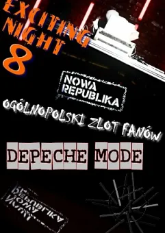 Exciting Night 8 Zlot Fanów Depeche Mode