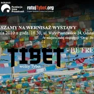 Tibet-Be Free! - wernisaż wystawy