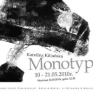 Monotypia - Karolina Kiliańska