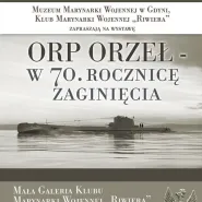 ORP Orzeł - w 70. rocznicę zaginięcia