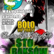 Bolo Vip Party Exclusive Go Go Night - 100 Baksów