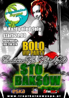 Bolo Vip Party Exclusive Go Go Night - 100 Baksów
