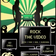 Rock The Video vol. 3: Chill & Elewator