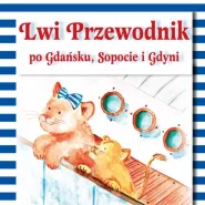 Po Trójmieście z Lwim Przewodnikiem