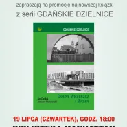Gdańskie Dzielnice: Dolny Wrzeszcz i Zaspa