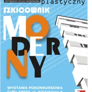 Szkicownik Moderny - wystawa pokonkursowa