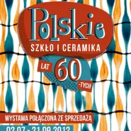 Polskie szkło i ceramika lat 60.