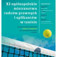 XI Ogólnopolskie Mistrzostwa Radców Prawnych i Aplikantów w tenisie