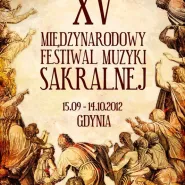 XV Międzynarodowy Festiwal Muzyki Sakralnej