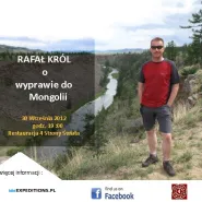 Rafał Król o wyprawie do Mongolii