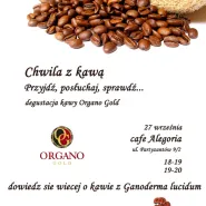 Degustacja kawy Organo Gold