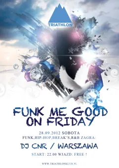 Funk Me Good On Friday