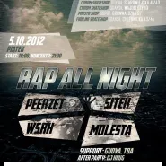 Rap All Night vol.6 - PeeRZet, Sitek/Buszu, WSRH, Molesta