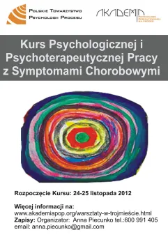 Kurs psychologicznej i psychoterapeutycznej pracy z symptomami chorobowymi