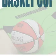 Basket Cup - ruszają zapisy!
