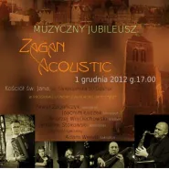 Muzyczny jubileusz Zagan Acoustic