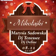 Mikołajki - Marysia Sadowska & DJ Tennessee