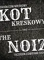 The Noiz i Kot Kreskowy