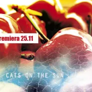 Cats On The Sun - premiera płyty + Peckinpah