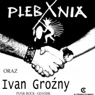Plebania + Ivan Groźny + Rockowy after