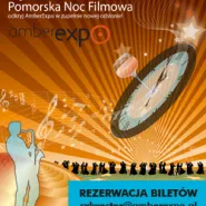 Sylwester w AmberExpo - Pomorska Noc Filmowa