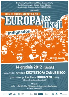 Europa bez fikcji - wykład Krzysztofa Zanussiego i pokaz filmu Oburzeni