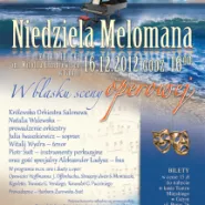 Niedziela Melomana: W blasku sceny operowej