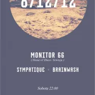 Monitor 66 (House of Disco / Szwecja) x BrainWash x Sympatique