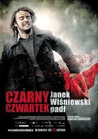 Film Czarny Czwartek. Janek Wiśniewski padł