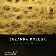 Antropomorfizacje: wernisaż